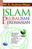 Islam Pluralisme dan Perdamaian